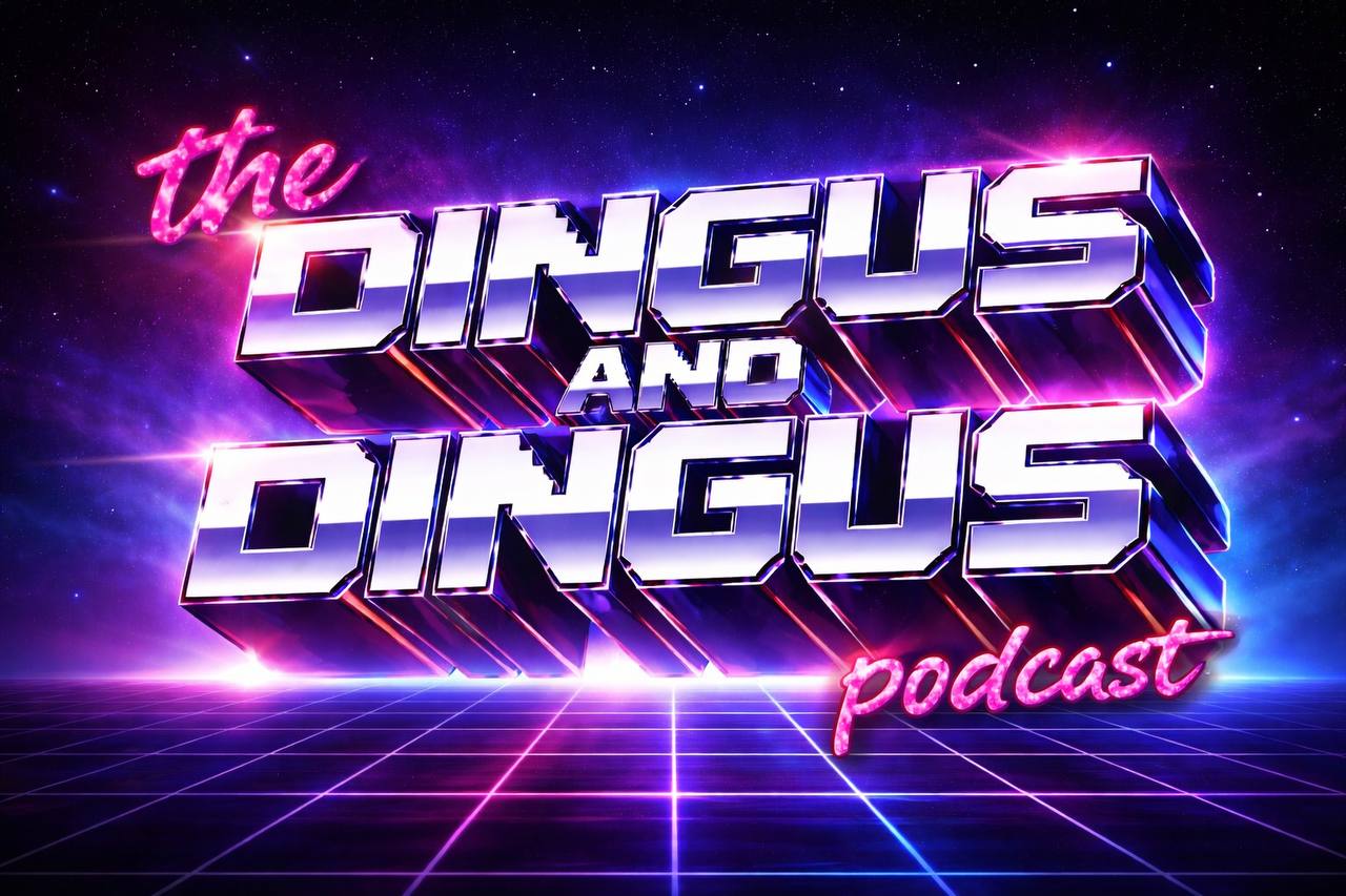 Dingus and Dingus